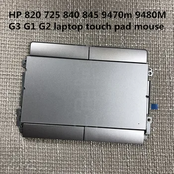 Original touch pad mouse-ul pentru HP 725 820 840 845 9470m 9480m G3 G1 G2 laptop