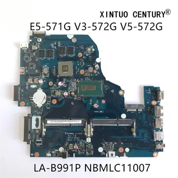 NBMLC11007 NBMRF11006 Pentru Acer Aspire E5-571G V3-572G V5-572G Laptop Placa de baza A5WAH LA-B991P w/ 840M 820M I5-5200U testat OK