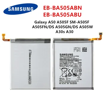 SAMSUNG Orginal EB-BA505ABN EB-BA505ABU 4000mAh Baterie Pentru SAMSUNG Galaxy A50 A505F SM-A505F A505FN/DS/GN A505W A30s A30+Instrumente