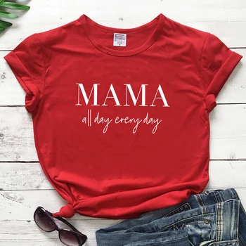 MAMA Toată Ziua, în Fiecare Zi Amuzant Scrisoare Mamei Femei Tricou Maneci Scurte Estetice de Sus de Bumbac Tricouri Casual Plus Dimensiune O Gâtului Mama Tricou